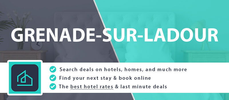 compare-hotel-deals-grenade-sur-ladour-france