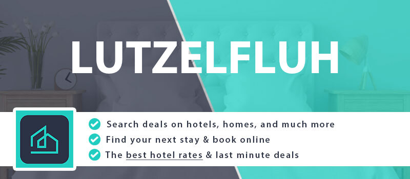 compare-hotel-deals-lutzelfluh-switzerland