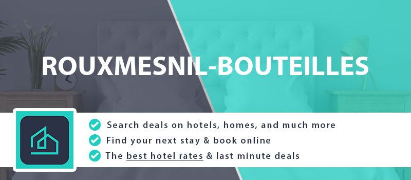 compare-hotel-deals-rouxmesnil-bouteilles-france